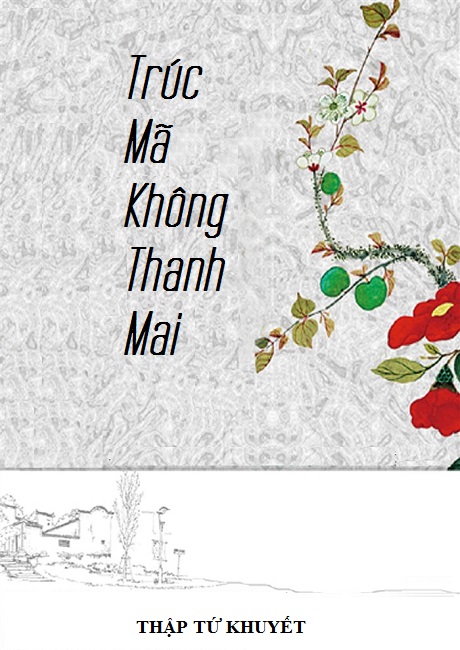 Trúc mã không thanh mai