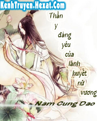 Thần y đáng yêu của lãnh huyết nữ vương